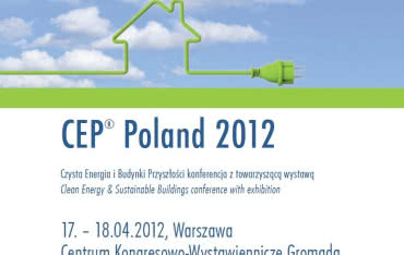 Przyszłość polskiego budownictwa na konferencjach CEP® Poland 2012