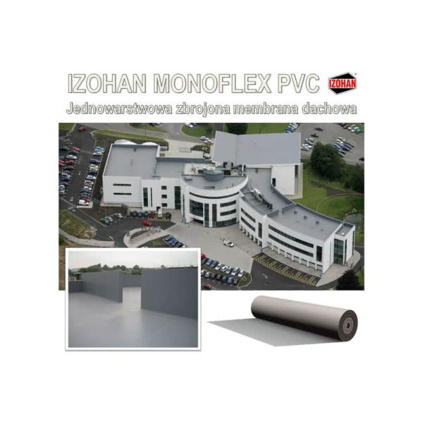  IZOHAN MONOFLEX PVC - lekkie i elastyczne rozwiązanie dachowe