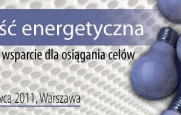 Szkolenie "Efektywność energetyczna. Białe certyfikaty jako wsparcie dla osiągania celów"